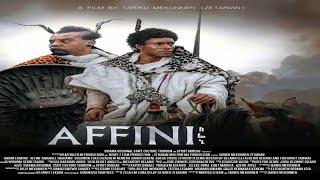 | Affini | New Amharic film | አፊኒ | full new movie