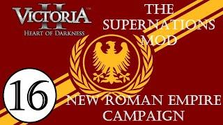 Victoria II | The Supernations Mod - Rise of Rome Campaign | Episode 16 [Into Iberia!]