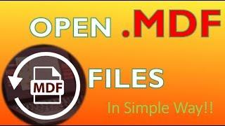 How To Open or Extract .MDF types of File Format in Simple Way 