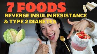 7 Foods that Reverse Insulin Resistance & Type 2 Diabetes