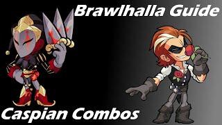 Brawlhalla Guide | Easy Caspian Combos