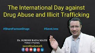 The International Day against Drug Abuse and Illicit Trafficking -2022    #CareInCrises