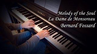 The Melody of the Soul (La Dame de Monsoreau) - Bernard Fossard - Easy piano version