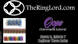 Oops Chainmaille Weave - Beginner Weave Series - TheRingLord.com