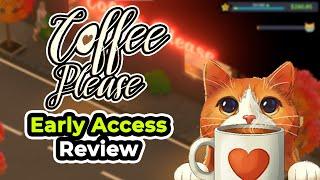 Coffee Please Early Access Review - Restaurant Sim or Cat Petting Sim?