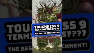 T9 Terminators?! The Best Death Guard Detachment In 3 Minutes #warhammer40k