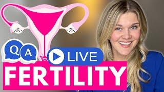 Fertility Q&A Live -TTC, Endo, PCOS, Embryo Transfer and More!