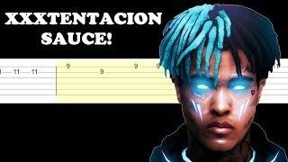 XXXTentacion - Sauce! (Easy Guitar Tabs Tutorial)