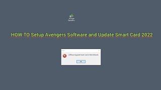 HOW TO Setup Avengers Software and Update Smart Card 2022