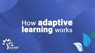 How adaptive learning works