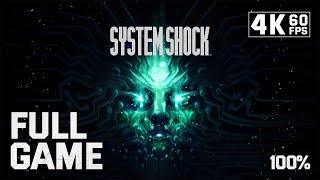 System Shock 1: Remake (PC 2023) - Full Game 4K60 Walkthrough (100%) - No Commentary