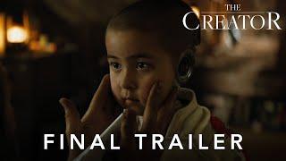 The Creator | Final Trailer | 20th Century Studios