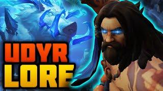 The NEW Story of Udyr