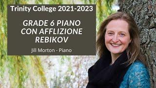 Con afflizione by Rebikov, Trinity College, Grade 6 2021-2023, Jill Morton - Piano