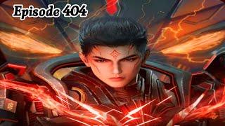 Swallowed Star Episode 404 Explanation || Swallowed Star Multiple Subtitles English, Indonesia Hindi