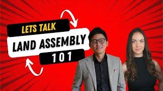 Land Assembly Basics