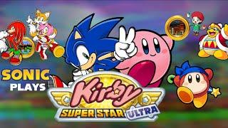 Sonic PLAYS KIRBY SUPER STAR ULTRA