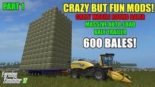 Farming Simulator 17 - Crazy bales round baler & 600 bale auto-load trailer "Mod Review"