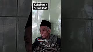 Bp KH Muhammad Sholichun  kehebatan bacaan Al Fatichah #ceramahlucu
