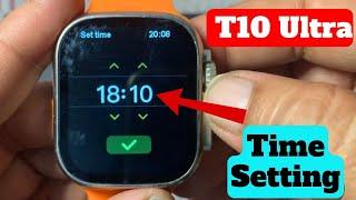 How to set time in smartwatch t10 ultra | T10 ultra smart watch me time kaise set kare