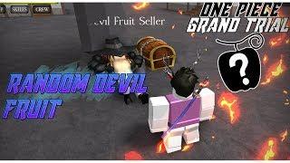 One Piece Grand Trial | GETTING A RANDOM DEVIL FRUIT FROM THE DEVIL FRUIT SELLER?! | Roblox