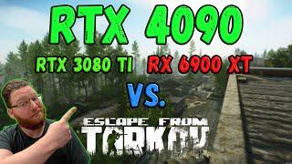 RTX 4090 vs. RTX 3080 Ti vs. RX 6900 XT - ESCAPE FROM TARKOV Benchmark