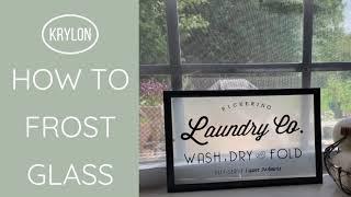 How to frost glass using Krylon Frosted Glass Spray (Easy project!)