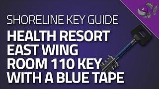 Health Resort East Wing Room 110 Key With A Blue Tape - Key Guide - Escape From Tarkov