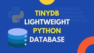 TinyDB: A Lightweight Python Database For Simple Projects