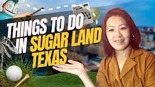 Exploring Sugar Land, TX? Don't miss these top 6 must-do activities!