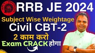 RRB JE CBT 2 Civil Preparation Strategy 2025, RRB JE Civil Subject Wise Weightage, Syllabus, Books