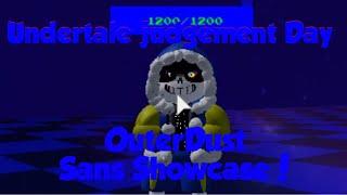 Roblox | Undertale Judgement Day | OuterDust Sans Showcase!