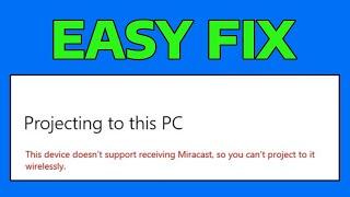 How To Fix Miracast Not Supported on This Device Issue