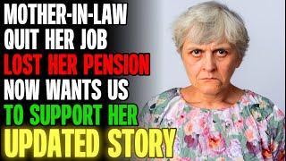 Mother-In-Law Quit Her Job, Lost Her Pension, Now Wants Us To Support Her | Reading Reddit Stories