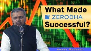 What Does Zerodha Made Successful? | Ameer Mudassir | #shorts