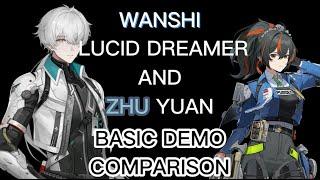 Zhu Yuan and Wanshi Lucid Dreamer Basic Comparison