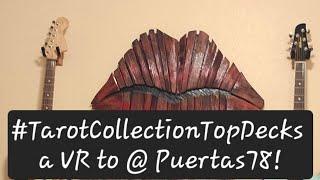 #TarotCollectionTopDecks a VR to @78puertas !