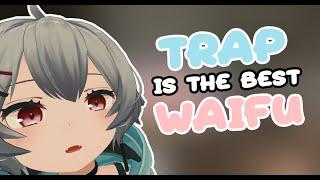 Trap is the best WAIFU !!!【VRCHAT】Girl Voice Trolling