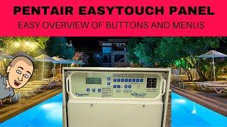 Pentair EasyTouch Panel Overview (Basic + Advanced Features) Outside