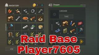 Raid Base Player7605 Ldoe 2021,last day on earth