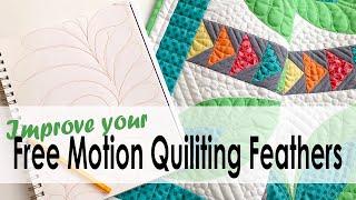 Improve your Free Motion Quilting Feathers with On Williams Street