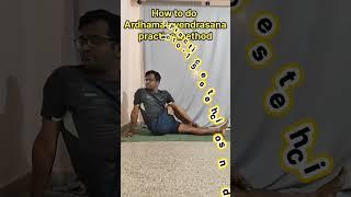 How to do Ardhamatsyendrasana