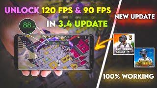 HOW TO  UNLOCK 120 & 90 FPS IN BGMI 3.4 | GET BGMI 120FPS  UNLOCK ALL DEVICE 90 FPS 100% WORKING