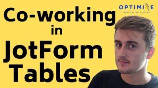 Sharing Tables and Editing Simultaneously In JotForm Tables Explained