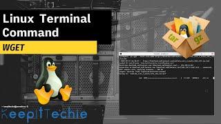 Wget | Linux Command Line Utility to Download Files
