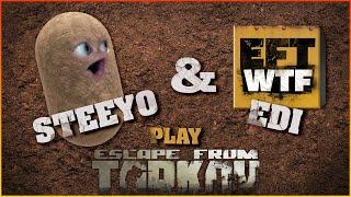 Best Duo Moments: Steeyo & Edi (EFT_WTF) play Escape From Tarkov