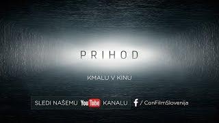 Prihod - kino napovednik