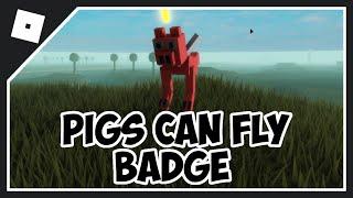 HOW TO GET PIGS CAN FLY BADGE IN TREVOR CREATURES WORLD | How to get Pigs can Fly Morph in Trevor RP