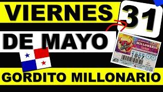 Resultados Sorteo Loteria Viernes 31 de Mayo 2024 Loteria Nacional Panama Gordito Zodiaco Millonario