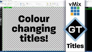 vMix GT Title Designer- Creating colours you can edit in your vMix titles!